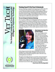 Vet Assisting Certificate of Achievement and AS degree in Veterinary Technology Vet Tech 40