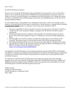 July 17, 2013 Sit-209 Unit ID Business Practices Recent events involving the Sit/209 program and unit identifiers have necessitated a review of the business practices used to update the program under FAMWEB. In the past 