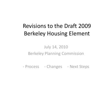 Microsoft PowerPoint - PC2010-07-14_Revisions to the Draft 2009 Berkeley Housing Element.pptx