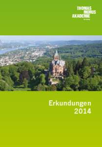 Erkundungen 2014 Thomas-Morus-Akademie Bensberg Overather Straße[removed]Bergisch Gladbach (Bensberg)