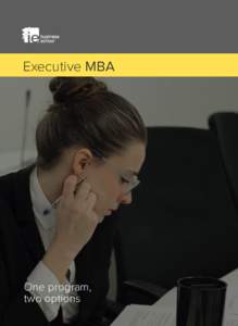 Executive MBA  One program, two options  At a glance