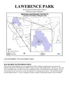 LAWERENCE PARK Watershed # 4-Flathead River Basin Flathead County, Montana LAND OWNERSHIP: CITY OF KALISPELL PARKS