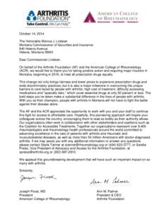 October 14, 2014 The Honorable Monica J. Lindeen Montana Commissioner of Securities and Insurance 840 Helena Avenue Helena, Montana[removed]Dear Commissioner Lindeen,