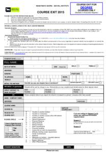 COURSE EXIT FOR  REGISTRAR’S CENTRE – BOX HILL INSTITUTE DEGREE COURSES ONLY