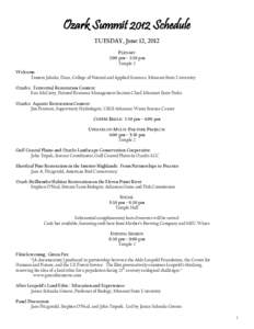 Ozark Summit 2012 Schedule TUESDAY, June 12, 2012 PLENARY 2:00 pm – 3:30 pm Temple 2 Welcome