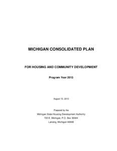 MICHIGAN CONSOLIDATED PLAN  FOR HOUSING AND COMMUNITY DEVELOPMENT Program Year 2013