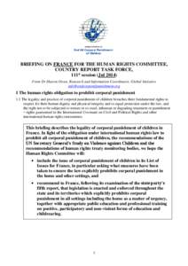 BRIEFING ON FRANCE FOR THE HUMAN RIGHTS COMMITTEE, COUNTRY REPORT TASK FORCE, 111st session (Jul[removed]From Dr Sharon Owen, Research and Information Coordinator, Global Initiative [removed]