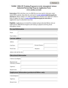 Print Form  NSERC CREATE Training Program in Arctic Atmospheric Science Industrial Partnership Program Application Form www.candac.ca/create Instructions: Fill in the form, save to a PDF file (you may need to click print