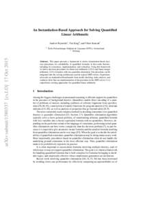 An Instantiation-Based Approach for Solving Quantified Linear Arithmetic Andrew Reynolds1 , Tim King2 , and Viktor Kuncak1 arXiv:submitcs.LO] 17 Oct 2015