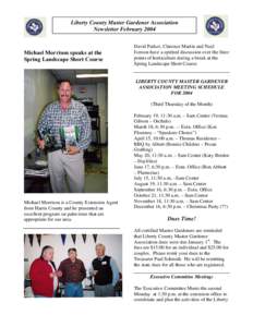 Liberty County Master Gardener Association Newsletter February 2004 Michael Morrison speaks at the Spring Landscape Short Course