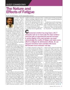 GUEST COMMENTARY  The Nature and Effects of Fatigue By Dr. Donald Hudson, ALPA Aeromedical Advisor As Capt. Woerth