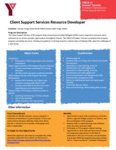 YMCA of Greater Toronto Volunteer Opportunities: Client Support Services  Client Support Services Resource Developer