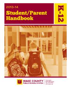 Student/Parent Handbook Crossroads I 5626 Dillard Drive Cary, NC 27518