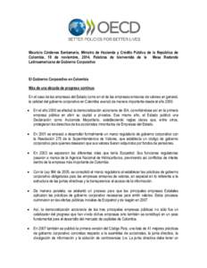 Mauricio Cárdenas Santamaria, Ministro de Hacienda y Crédito Público de la República de Colombia, 18 de noviembre, 2014, Palabras de bienvenida de la Mesa Redonda Latinoamericana de Gobierno Corporativo El Gobierno C