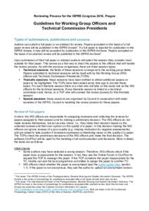 Reviewing Process for the ISPRS Congress 2016, Prague  Guidelines for Working Group Officers and Technical Commission Presidents Types of submissions, publications and sessions Authors can submit a full paper or an abstr