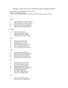 Marriages in 1750 in Holy Trinity (Old Swedes) Church, Wilmington Delaware Transcribed by AwesomeGenealogy.com January 2003 http://www.awesomegenealogy.com Source: The Records of Holy Trinity (Old Swedes) Church (Wilming