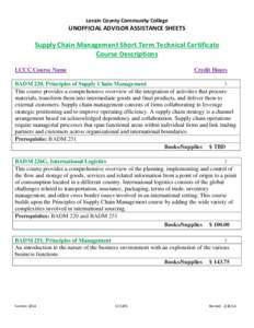 Lorain County Community College  UNOFFICIAL ADVISOR ASSISTANCE SHEETS Supply Chain Management Short Term Technical Certificate Course Descriptions