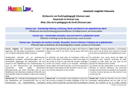 ®  deutsch/ english/ francais Stichworte zur Rechtspädagogik (Human Law) Keywords to Human Law