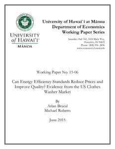 University of Hawai`i at Mānoa Department of Economics Working Paper Series Saunders Hall 542, 2424 Maile Way, Honolulu, HIPhone: (