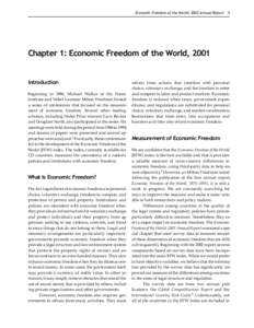 Economic Freedom of the World: 2003 Annual Report 5  Chapter 1: Economic Freedom of the World, 2001 Introduction Beginning in 1986, Michael Walker of the Fraser Institute and Nobel Laureate Milton Friedman hosted