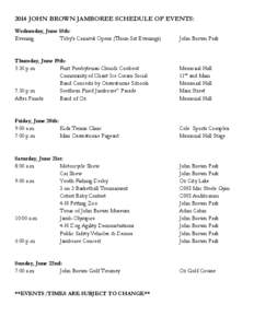 2014 JOHN BROWN JAMBOREE SCHEDULE OF EVENTS: Wednesday, June 18th: Evening Toby’s Carnival Opens (Thurs-Sat Evenings)  John Brown Park