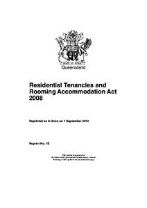 Queensland  Residential Tenancies and Rooming Accommodation Act 2008