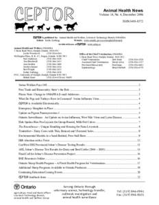 Animal Health News Volume 14, No. 4, December 2006 ISSN1488-8572 CEPTOR is published by: Animal Health and Welfare, Livestock Technology Branch, OMAFRA Editor: Kathy Zurbrigg