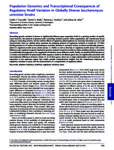 Population Genomics and Transcriptional Consequences of Regulatory Motif Variation in Globally Diverse Saccharomyces cerevisiae Strains Caitlin F. Connelly,1 Daniel A. Skelly,1 Maitreya J. Dunham,1 and Joshua M. Akey*,1 