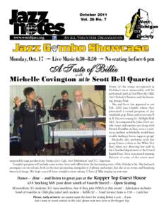 October 2011 Vol. 26 No. 7 www.wmichjazz.org  An All-Volunteer orgAnizAtion