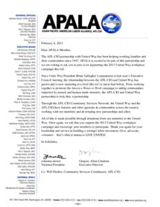 February 6, 2013 Dear APALA Member, The AFL-CIO partnership with United Way has been helping working families and their communities since[removed]APALA is excited to be part of this partnership and we are writing to ask yo