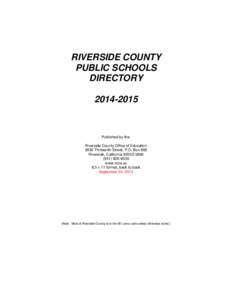 RIVERSIDE COUNTY PUBLIC SCHOOLS DIRECTORY[removed]Published by the: