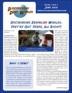 Volume 3 Issue 5  June 2010 www.discoveringdeafworlds.org  Discovering Deafblind Worlds: