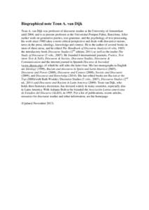 Sociolinguistics / Academia / Teun A. van Dijk / Communication theory / Applied linguistics / Ruth Wodak / Discourse & Society / Discourse & Communication / Discourse Studies / Linguistics / Discourse analysis / Science