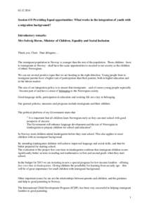 [removed]Session 4 D Providing Equal opportunities: What works in the integration of youth with a migration background?  Introductory remarks