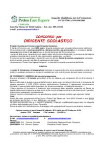 Soggetto Qualificato per la Formazione DMe DMCAMPANIA Sede:Via Manzo, Salerno - Tel. e faxe-mail: 