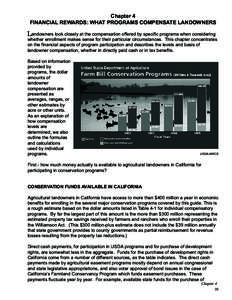 Chapter 4 FINANCIAL REWARDS: WHAT PROGRAMS COMPENSATE LANDOWNERS Landowners look closely at the compensation offered by specific programs when considering  whether enrollment makes sense for their particular circumstance