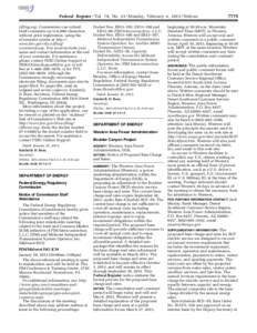 Federal Register / Vol. 78, No[removed]Monday, February 4, [removed]Notices efiling.asp. Commenters can submit brief comments up to 6,000 characters, without prior registration, using the eComment system at http:// www.ferc.