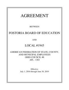 AGREEMENT BETWEEN FOSTORIA BOARD OF EDUCATION AND