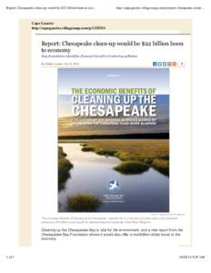 Report: Chesapeake clean-up would be $22 billion boon to eco...  http://capegazette.villagesoup.com/p/report-chesapeake-clean-... Cape Gazette http://capegazette.villagesoup.com/p[removed]