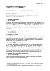 RSETHZ[removed]Ausführungsbestimmungen des Rektors zur Doktoratsverordnung ETH Zürich vom 17. Oktober[removed]Stand am 1. November 2013)