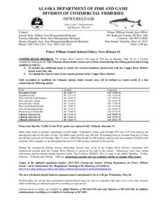 ALASKA DEPARTMENT OF FISH AND GAME DIVISION OF COMMERCIAL FISHERIES NEWS RELEASE Sam Cotten, Commissioner Jeff Regnart, Director