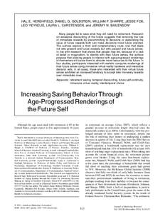 HAL E. HERSHFIELD, DANIEL G. GOLDSTEIN, WILLIAM F. SHARPE, JESSE FOX, LEO YEYKELIS, LAURA L. CARSTENSEN, and JEREMY N. BAILENSON? Many people fail to save what they will need for retirement. Research on excessive discoun