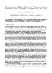 Università degli Studi di Padova, Palazzo del Bo’, Cerimonia in ricordo di Ezio Riondato, emerito, già ordinario di Filosofia morale (31 agosto[removed]Luigi Olivieri CURRICULUM SCIENTIFICO DI EZIO RIONDATO L’attivit