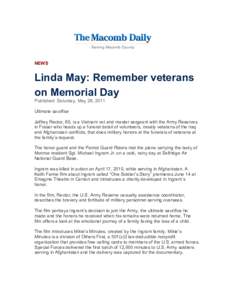 NEWS  Linda May: Remember veterans on Memorial Day Published: Saturday, May 28, 2011 Ultimate sacrifice