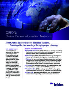 ORION:  Online Review Information Network Multifunction scientific review database support... Creating effective meetings through proper planning WHY LEIDOS HEALTH?