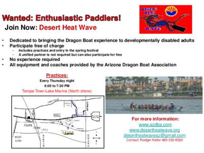 Join Now: Desert Heat Wave • • Dedicated to bringing the Dragon Boat experience to developmentally disabled adults Participate free of charge