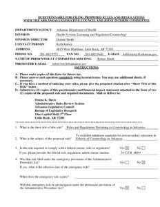 QUESTIONNAIRE FOR FILING PROPOSED RULES AND REGULATIONS WITH THE ARKANSAS LEGISLATIVE COUNCIL AND JOINT INTERIM COMMITTEE DEPARTMENT/AGENCY Arkansas Department of Health