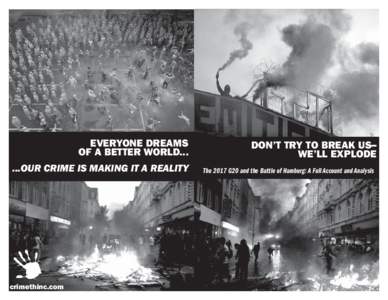 EVERYONE DREAMS OF A BETTER WORLDOUR CRIME IS MAKING IT A REALITY crimethinc.com