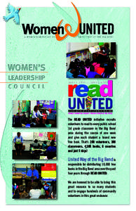 The READ UNITED initiative recruits volunteers to read to every public school 1st grade classroom in the Big Bend area during the course of one week and give each student a brand new free book. That’s 200 volunteers, 3