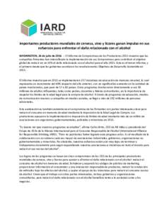 Importantes productores mundiales de cerveza, vino y licores ganan impulso en sus esfuerzos para enfrentar el daño relacionado con el alcohol WASHINGTON, 26 de julio deEl Informe de Compromisos de los Productor